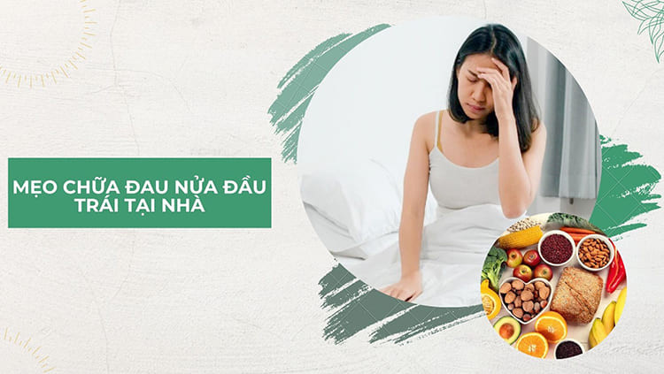 5 mẹo chữa trị đau nửa đầu trái hiệu quả tại nhà